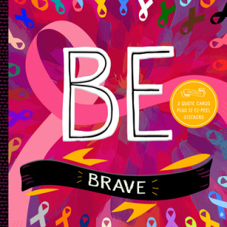 Be Brave: Volume 2