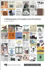 Bibliography of Canadian Inuit Periodicals