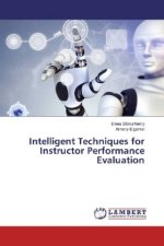 Intelligent Techniques for Instructor Performance Evaluation