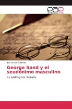 George Sand y el seudónimo masculino