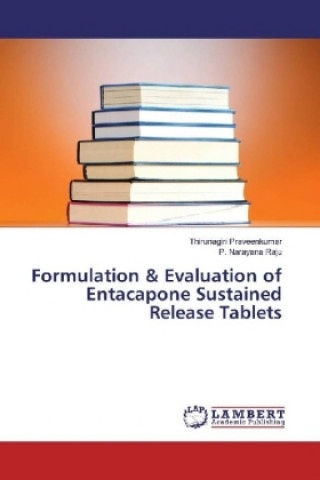 Formulation & Evaluation of Entacapone Sustained Release Tablets