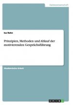 Prinzipien, Methoden und Ablauf der motivierenden Gesprachsfuhrung