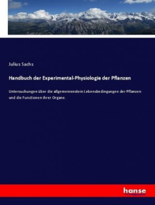 Handbuch der Experimental-Physiologie der Pflanzen