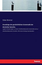 Grundzuge der geschichtlichen Grammatik der deutschen Sprache,