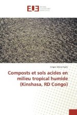 Composts et sols acides en milieu tropical humide (Kinshasa, RD Congo)
