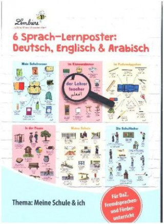 6 Sprach-Lernposter: Deutsch, Englisch & Arabisch. Meine Schule und ich (PS)