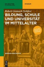 Bildung, Schule und Universitat im Mittelalter