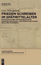 Frieden schreiben im Spatmittelalter