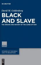 Black and Slave