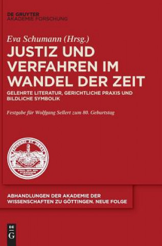 Justiz und Verfahren im Wandel der Zeit