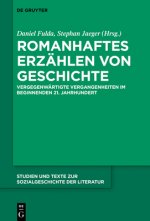 Romanhaftes Erzahlen Von Geschichte