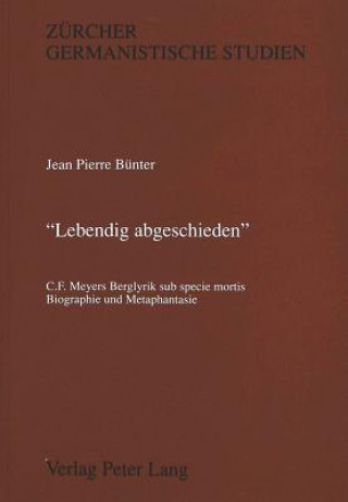 Â«Lebendig abgeschiedenÂ»