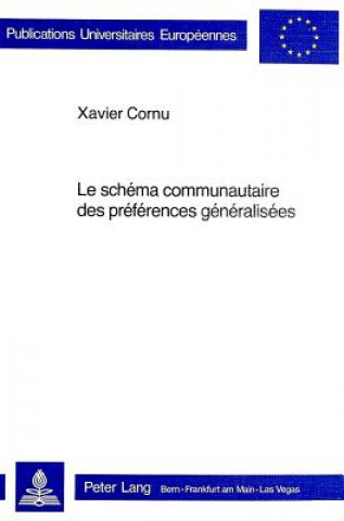 Le schema communautaire des preferences generalisees