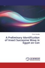 A Preliminary Identification of Insect Successive Wave in Egypt on Con