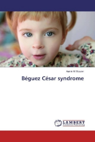 Béguez César syndrome