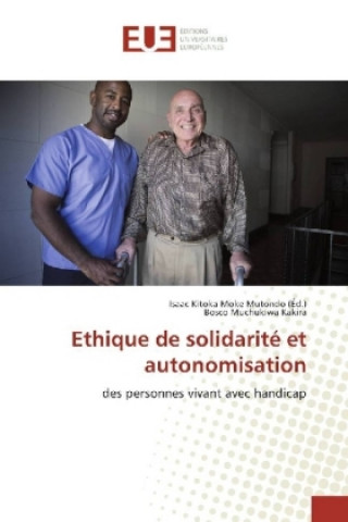 Ethique de solidarité et autonomisation