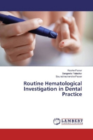 Routine Hematological Investigation in Dental Practice