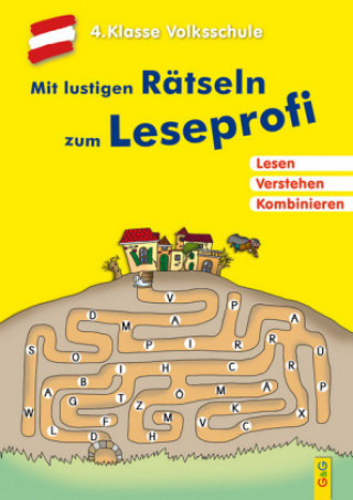 Mit lustigen Rätseln zum Leseprofi - 4. Klasse Volksschule