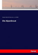 Die Alpenbraut