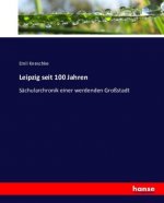 Leipzig seit 100 Jahren