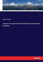 Lehrbuch der vergleichenden mikroskopischen Anatomie der Wirbeltiere