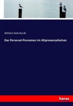 Das Personal-Pronomen im Altprovenzalischen