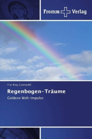 Regenbogen-Träume