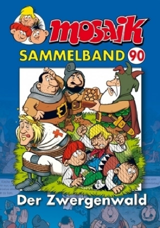 MOSAIK Sammelband 90. Der Zwergenwald