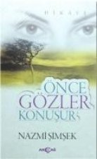 Önce Gözler Konusur