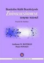 Borderline Kisilik Bozuklugunda Zihinsellestirmeye Dayali Tedavi