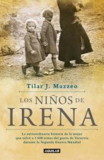 Los Ni?os de Irena / Irena's Children: The Extraordinary Story of the Woman Who Saved 2.500 Children from the Warsaw Ghetto