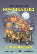Příběhy z jižních Čech Novohradsko a Doudlebsko