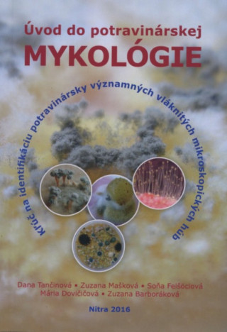 Úvod do potravinárskej mykológie
