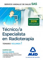 Técnico/a Especialista en Radioterapia del Servicio Andaluz de Salud. Temario específico volumen 1