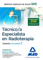 Técnico/a Especialista en Radioterapia del Servicio Andaluz de Salud. Temario específico volumen 3