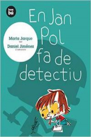 En Jan Pol fa de detectiu