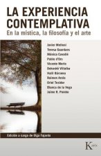 La experiencia contemplativa: En la mística, la filosofía y el arte