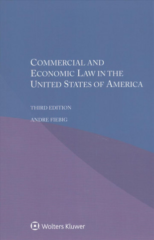 Commercial and Economic Law in the United States of America
