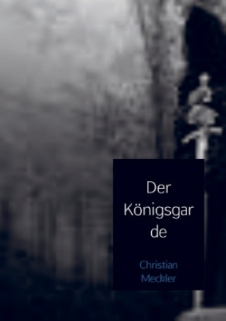 Der Königsgarde