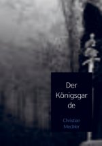 Der Königsgarde