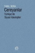 Cereyanlar Türkiyede Siyas Ideolojiler