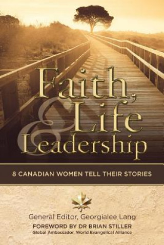 Faith, Life and Leadership