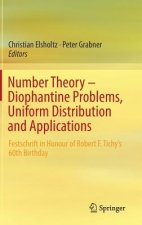 Number Theory - Diophantine Problems, Uniform Distribution and Applications