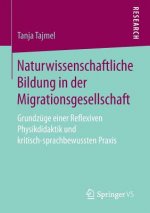 Naturwissenschaftliche Bildung in Der Migrationsgesellschaft