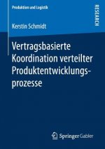 Vertragsbasierte Koordination Verteilter Produktentwicklungsprozesse