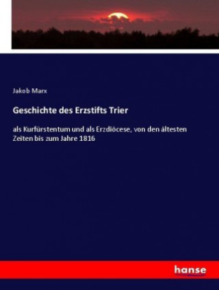 Geschichte des Erzstifts Trier