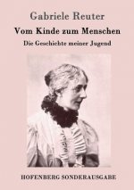 Vom Kinde zum Menschen