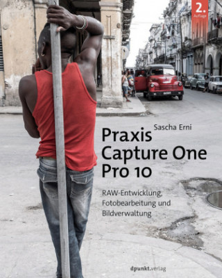 Erni, S: Praxis Capture One Pro 10