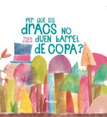 PER QUE ELS DRACS NO DUEN BARRET DE COPA? (CATALAN)