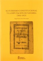 El fuerismo constitucional y la Diputación de Navarra, 1841-1923
